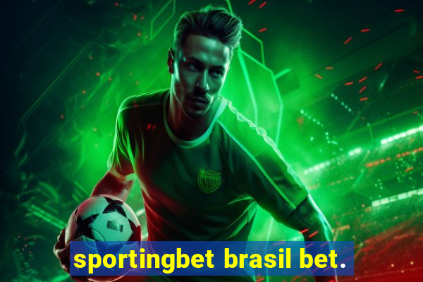 sportingbet brasil bet.